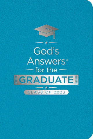 Cover image for 9781400239900 - God's Answers for the Graduate: Class of 2023 - Teal NKJV