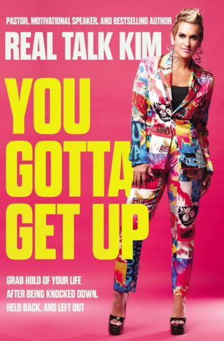 Cover image for 9781400241989 - You Gotta Get Up