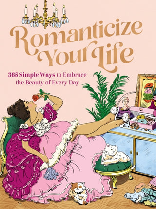 Cover image for 9781400243457 - Romanticize Your Life