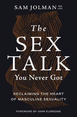 Cover image for 9781400243907 - The Sex Talk You Never Got