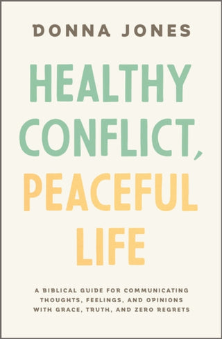 Cover image for 9781400243990 - Healthy Conflict, Peaceful Life