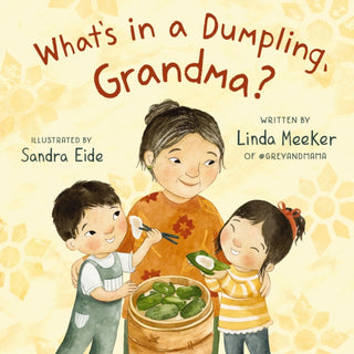 Cover image for 9781400244225 - What's in a Dumpling, Grandma?