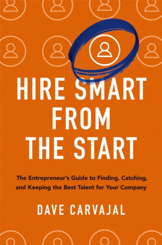 Cover image for 9781400246069 - Hire Smart from the Start