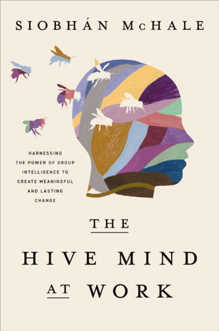 Cover image for 9781400246229 - The Hive Mind at Work