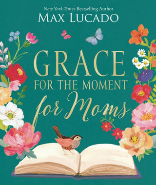 Supplemental image for 9781400247691 - Grace for the Moment for Moms