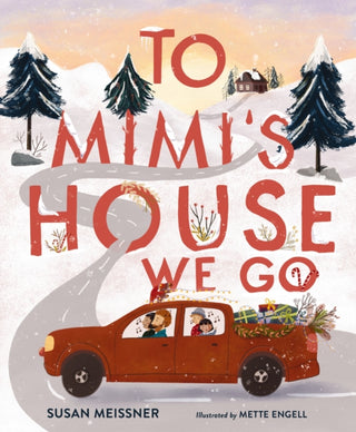 Supplemental image for 9781400248469 - To Mimi's House We Go