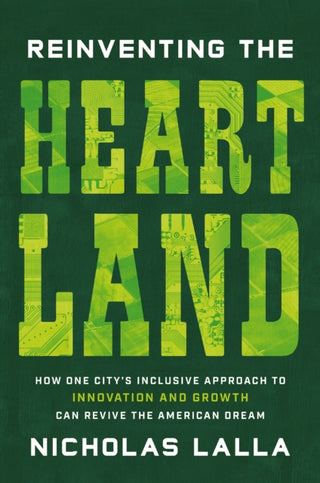 Cover image for 9781400249008 - Reinventing the Heartland