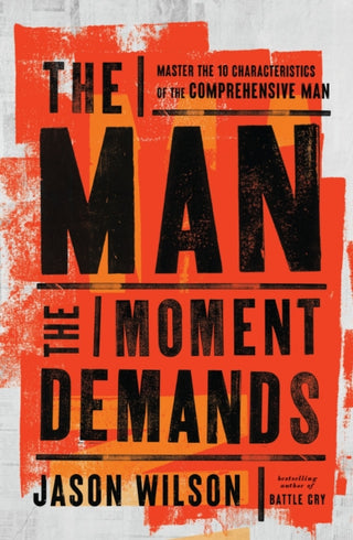 Cover image for 9781400249053 - The Man the Moment Demands