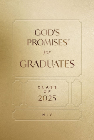 Cover image for 9781400251254 - God's Promises for Graduates: Class of 2025 - Gold NIV