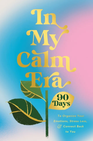 Supplemental image for 9781400252442 - In My Calm Era