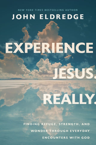Cover image for 9781400253074 - Experience Jesus. Really
