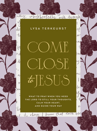 Cover image for 9781400254583 - Come Close to Jesus
