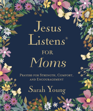 Cover image for 9781400255702 - Jesus Listens for Moms, Padded Hardcover, with Full Scriptures