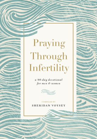 Supplemental image for 9781400334513 - Praying Through Infertility