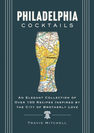 Cover image for 9781400340644 - Philadelphia Cocktails