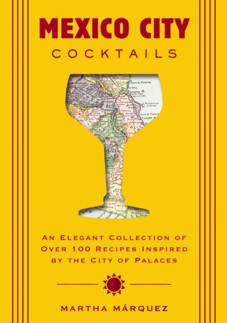 Supplemental image for 9781400342648 - Mexico City Cocktails