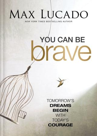 Cover image for 9781400342822 - You Can Be Brave