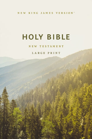 Cover image for 9781400343706 - NKJV Large Print Outreach New Testament Bible, Scenic Softcover, Comfort Print