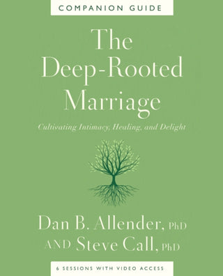 Cover image for 9781400344604 - The Deep-Rooted Marriage Companion Guide
