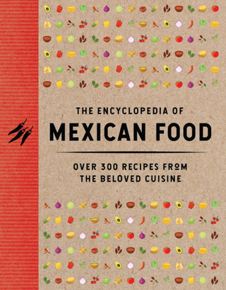 Cover image for 9781400346400 - The Encyclopedia of Mexican Food