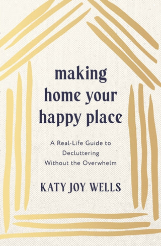 Cover image for 9781400348213 - Making Home Your Happy Place
