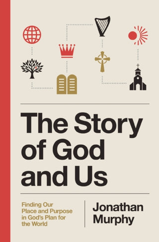 Cover image for 9781400349616 - The Story of God and Us
