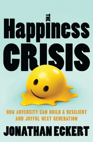 Cover image for 9781400356508 - The Happiness Crisis