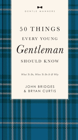 Cover image for 9781401603823 - 50 Things Every Young Gentleman Should Know Revised and   Expanded