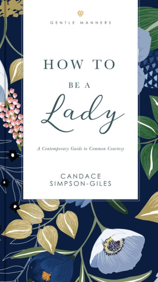 Supplemental image for 9781401603892 - How to Be a Lady Revised and   Expanded