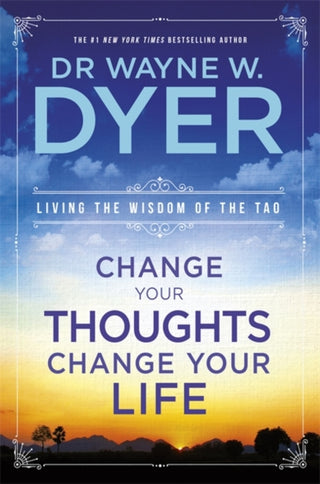 Cover image for 9781401915360 - Change Your Thoughts, Change Your Life