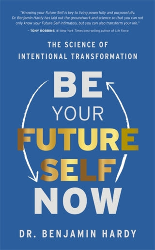 Cover image for 9781401974015 - Be Your Future Self Now