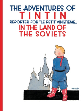 Cover image for 9781405214773 - Tintin in the Land of the Soviets