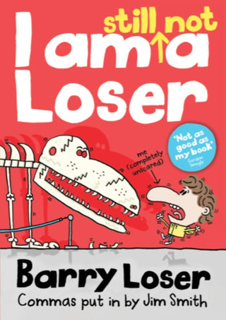 Cover image for 9781405260329 - I AM STILL NOT_BARRY LOSER PB
