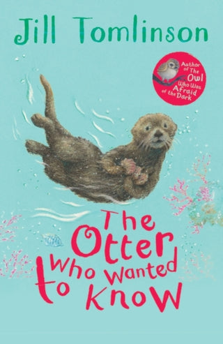 Cover image for 9781405271943 - The Otter Who Wanted to Know