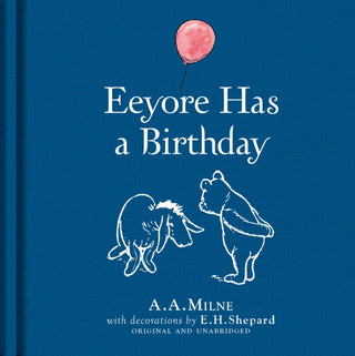 Cover image for 9781405282949 - Winnie-the-Pooh: Eeyore Has A Birthday