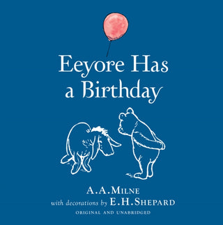 Cover image for 9781405282949 - Winnie-the-Pooh: Eeyore Has A Birthday
