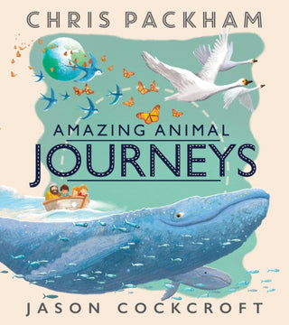 Cover image for 9781405283380 - Amazing Animal Journeys