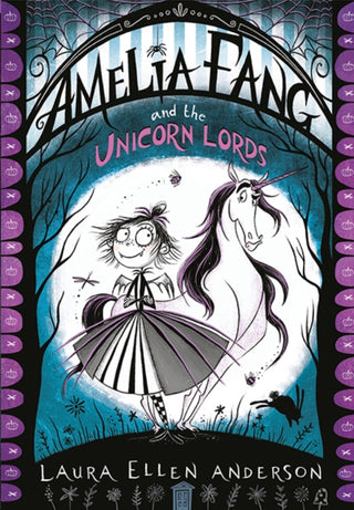 Cover image for 9781405287067 - Amelia Fang and the Unicorn Lords