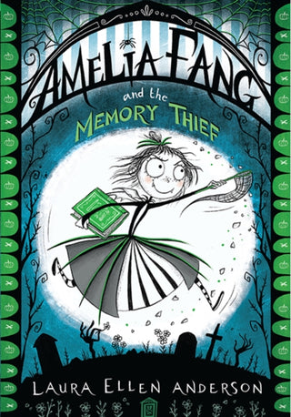 Cover image for 9781405287074 - Amelia Fang and the Memory Thief