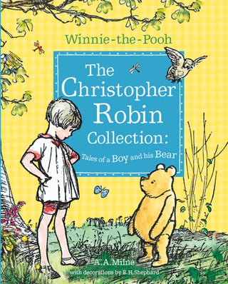 Cover image for 9781405288019 - Winnie-the-Pooh: The Christopher Robin Collection (Tales of a Boy and his Bear)