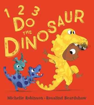 Cover image for 9781405288644 - 1, 2, 3, Do the Dinosaur