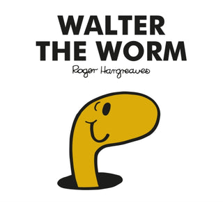 Cover image for 9781405288866 - Mr. Men Walter the Worm