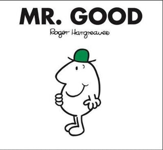 Cover image for 9781405289580 - MR GOOD_MR MEN CLASSIC LIB PB