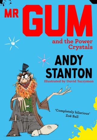Cover image for 9781405293723 - Mr Gum and the Power Crystals