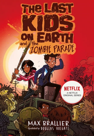 Cover image for 9781405295109 - The Last Kids on Earth and the Zombie Parade