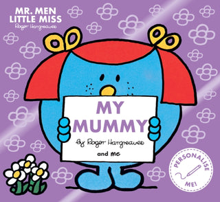 Cover image for 9781405299640 - Mr. Men Little Miss: My Mummy
