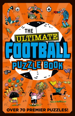 Cover image for 9781405299695 - The Ultimate Football Puzzle Book
