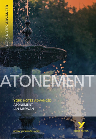 Cover image for 9781405835619 - Atonement (York Notes Advanced) English Literature Study Guide - for 2026, 2027 exams