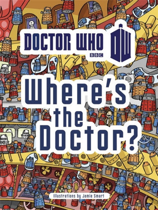 Cover image for 9781405909044 - Where's the Doctor?