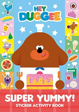 Cover image for 9781405940030 - Hey Duggee: Super Yummy!